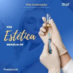 Pós-Graduação em Saúde Estética Avançada em Brasília