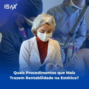 Quais procedimentos que mais trazem rentabilidade na estética? - Blog
