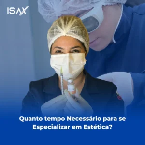 Quanto tempo necessário para se especializar em estética? - Blog