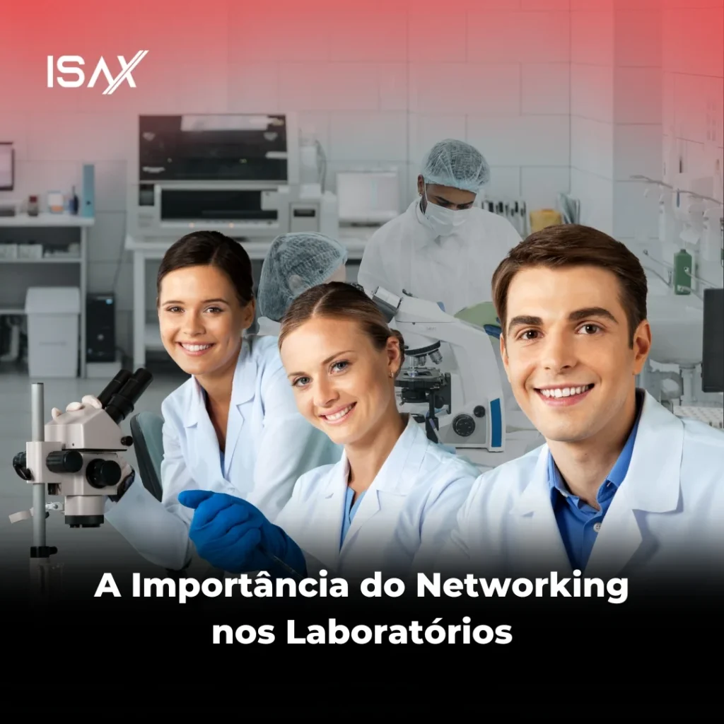 A importância do Networking nos Laboratórios - Blog